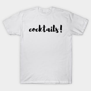 cocktails T-Shirt